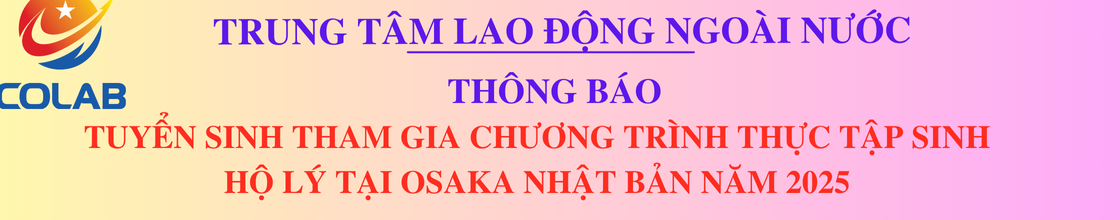 Thông báo Tuyển sinh tham gia Chương trình thực tập sinh hộ lý tại Osaka Nhật Bản năm 2025